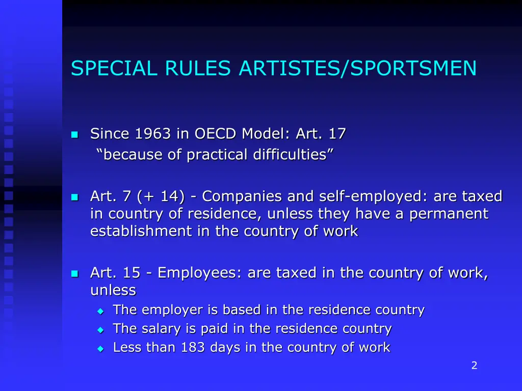 special rules artistes sportsmen