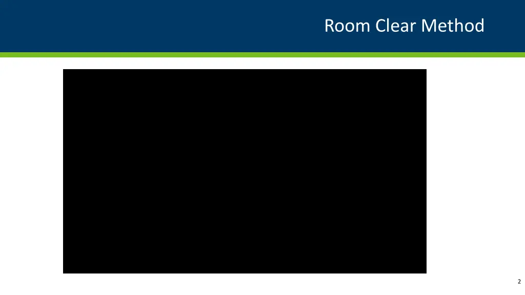 room clear method