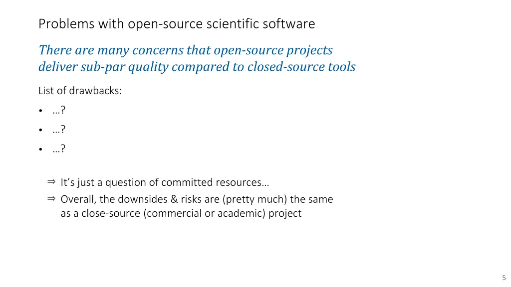 problems with open source scientific software