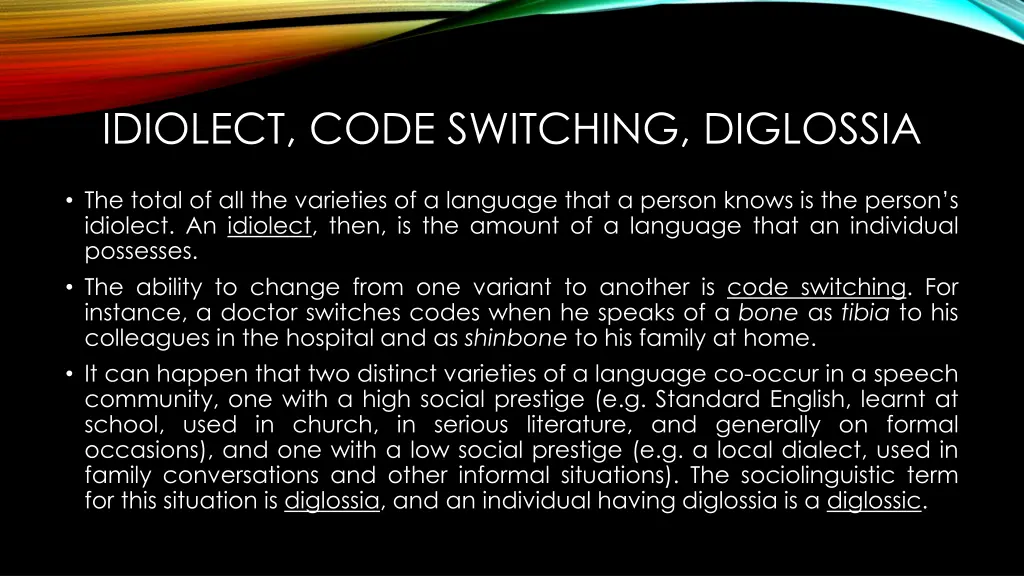 idiolect code switching diglossia