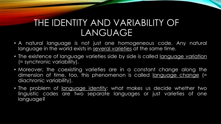 the identity and variability of language