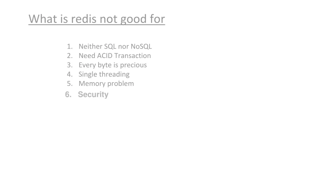 what is redis not good for