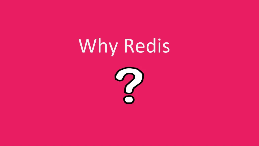 why redis