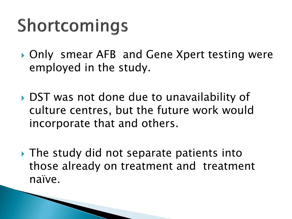 only smear afb and gene xpert testing were