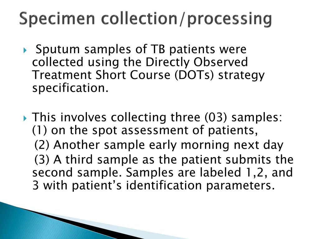 sputum samples of tb patients were collected