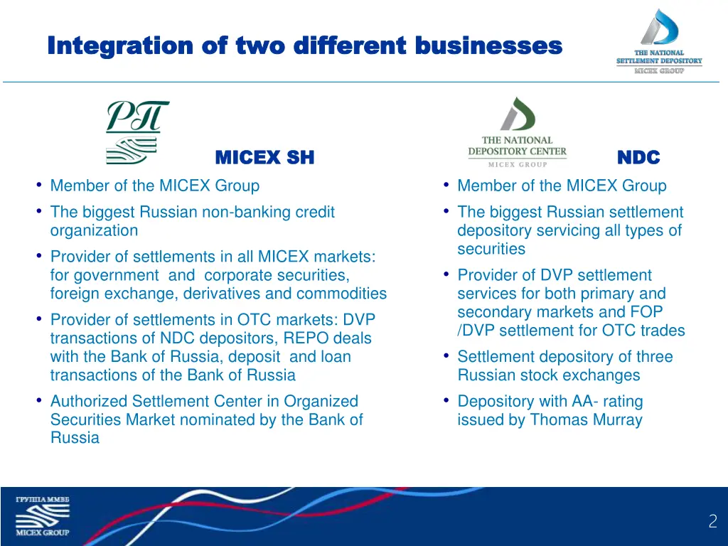 integration of two different businesses