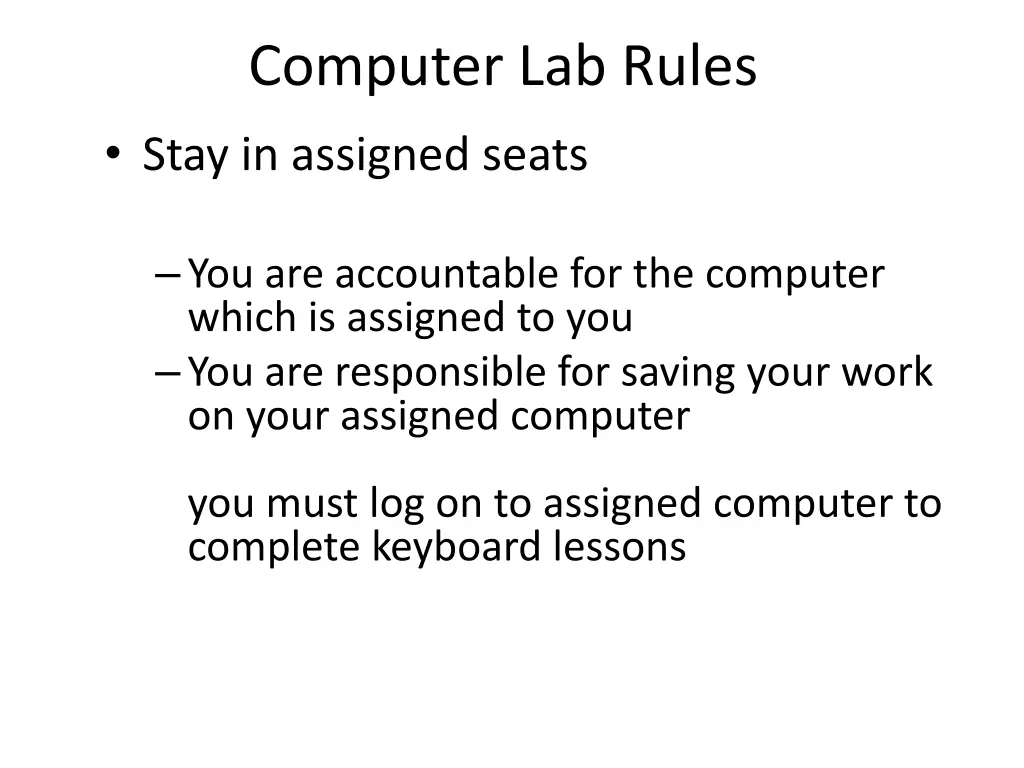 computer lab rules stay in assigned seats