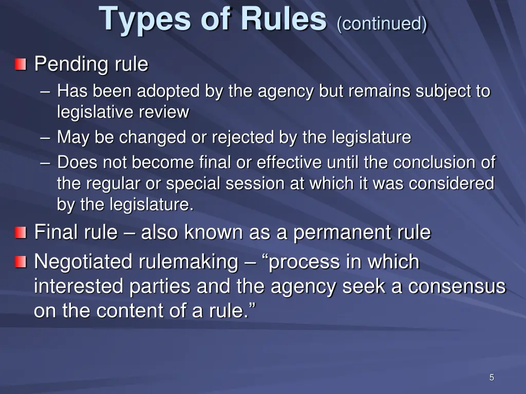 types of rules continued
