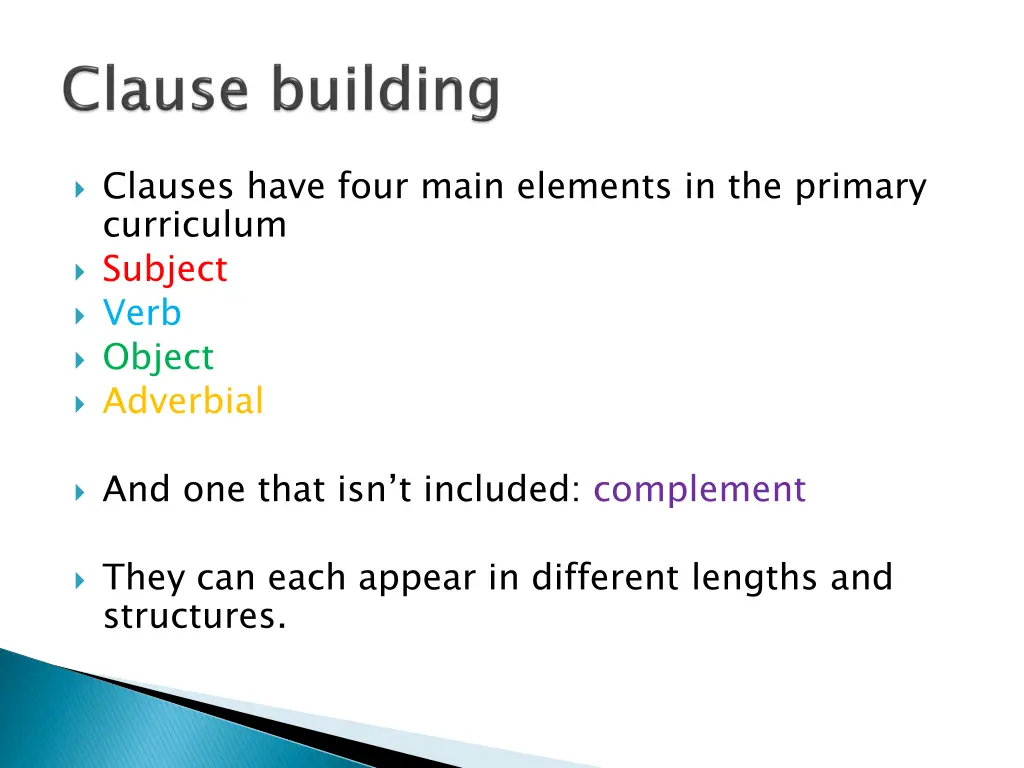clauses have four main elements in the primary