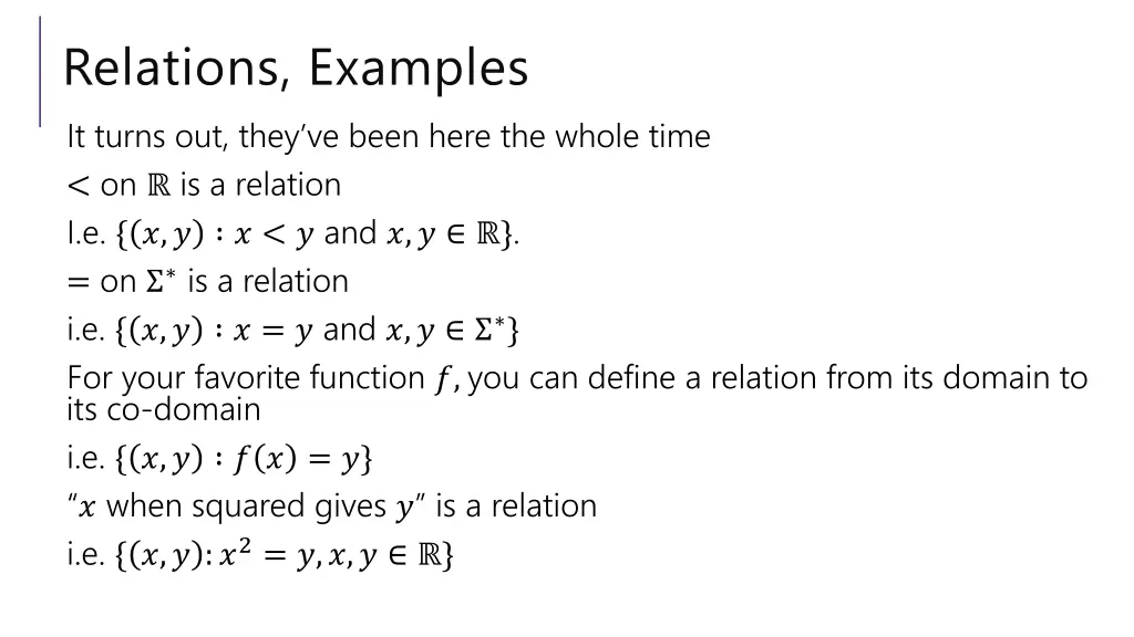 relations examples it turns out they ve been here