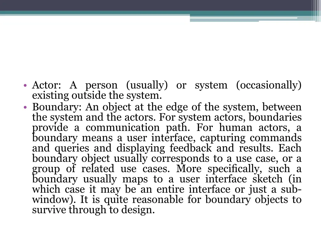 actor a person usually or system occasionally