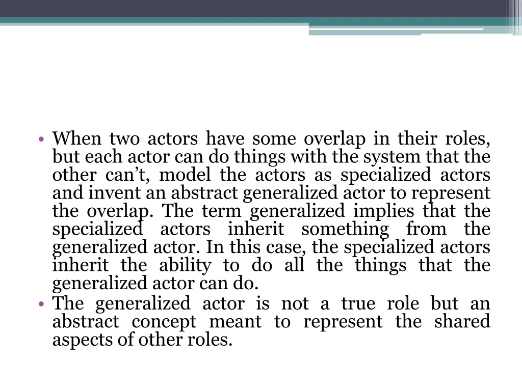 when two actors have some overlap in their roles