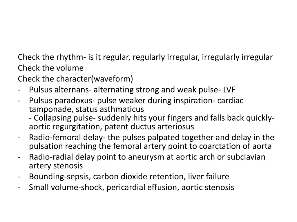 check the rhythm is it regular regularly