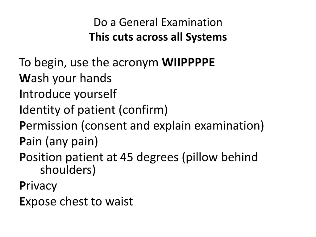 do a general examination this cuts across