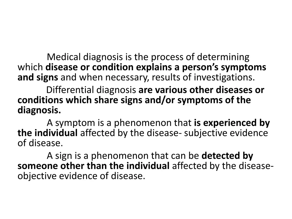 medical diagnosis is the process of determining