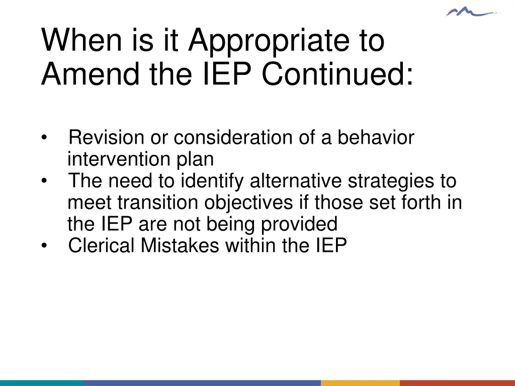 when is it appropriate to amend the iep continued