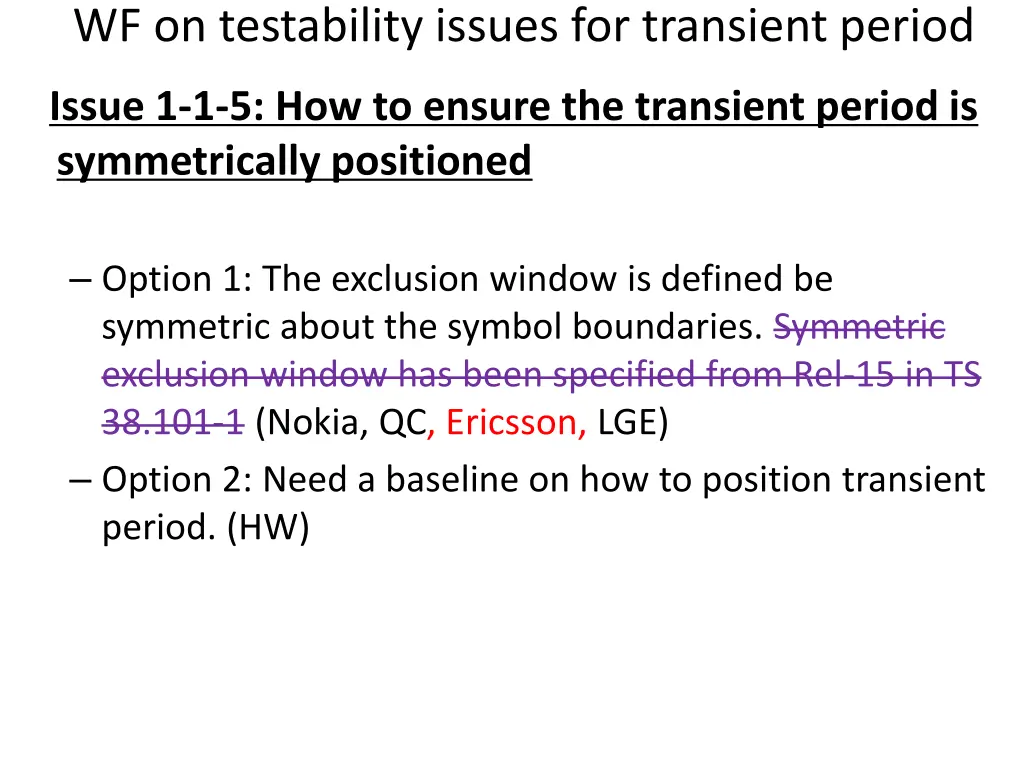 wf on testability issues for transient period 4