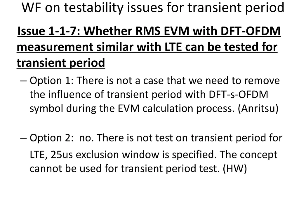 wf on testability issues for transient period 6