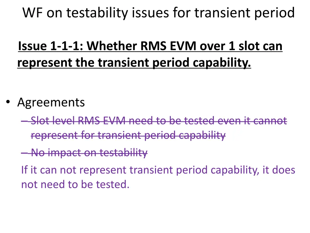 wf on testability issues for transient period
