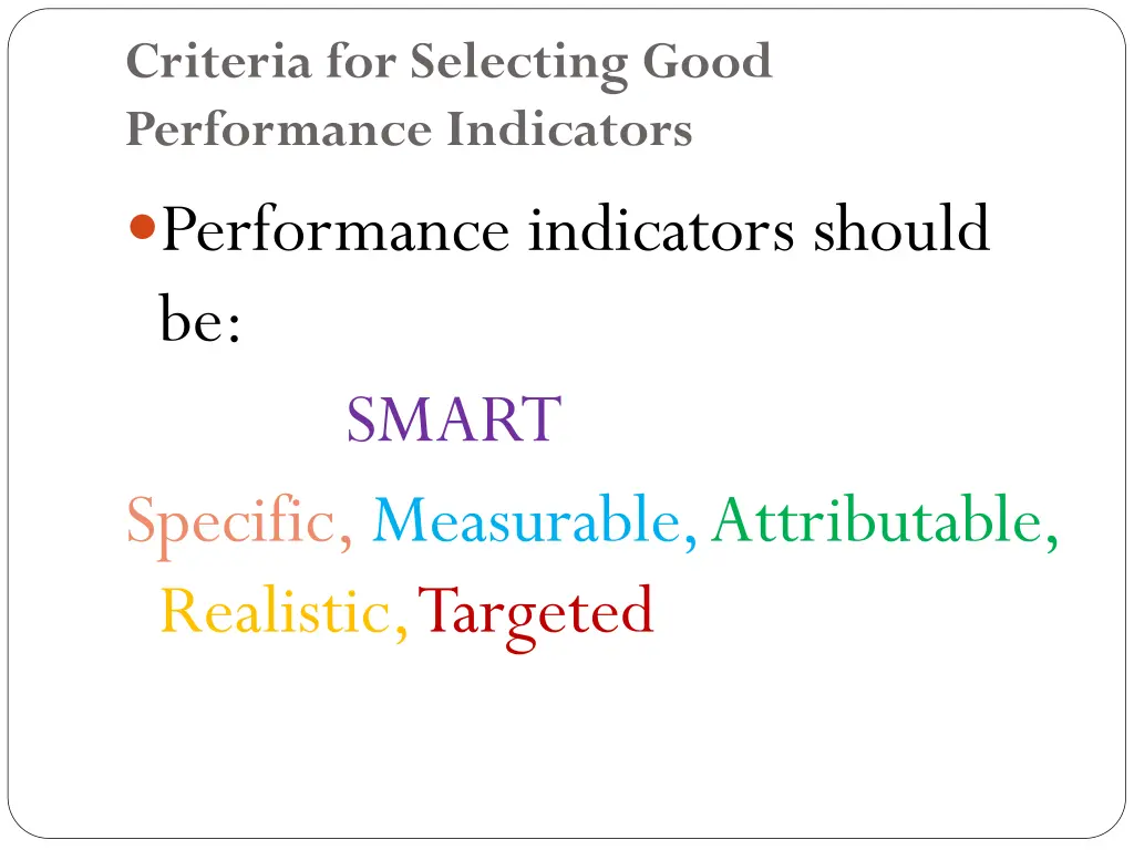 criteria for selecting good performance