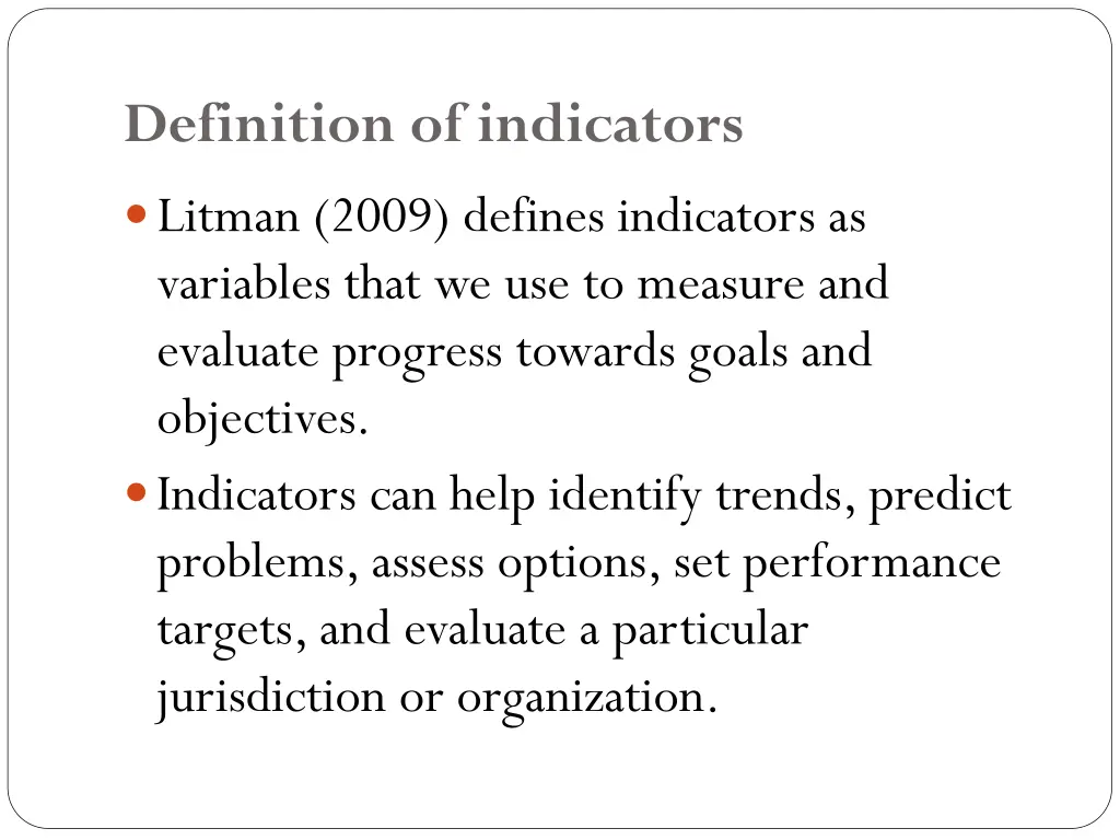 definition of indicators litman 2009 defines