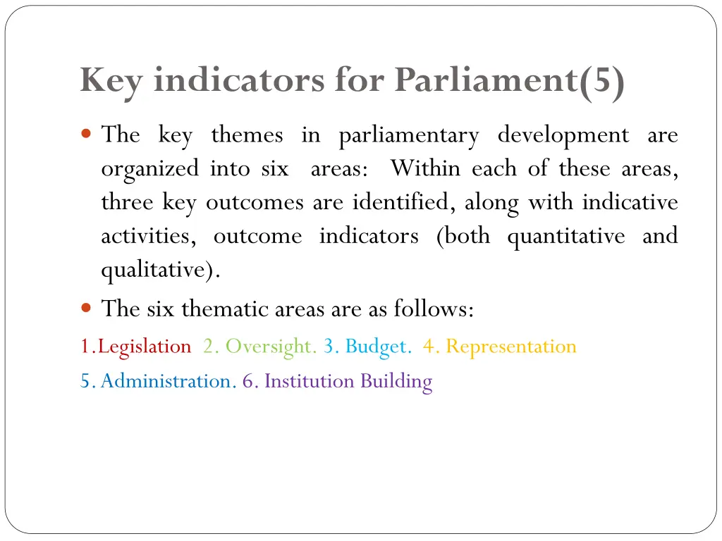 key indicators for parliament 5