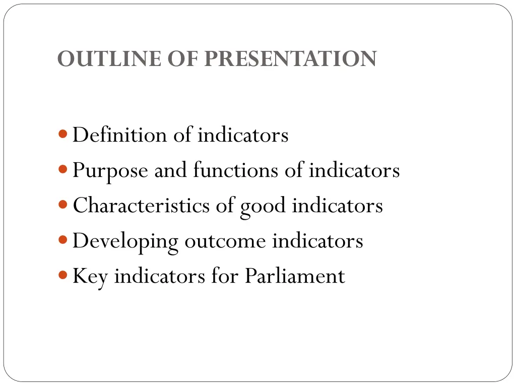 outline of presentation