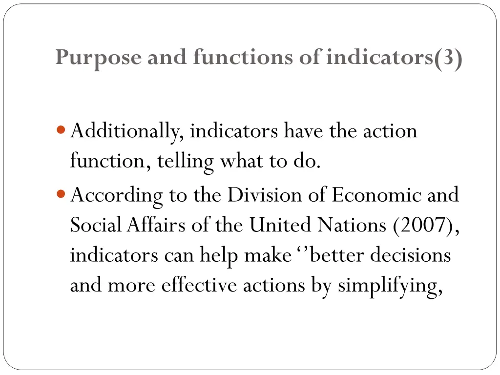 purpose and functions of indicators 3
