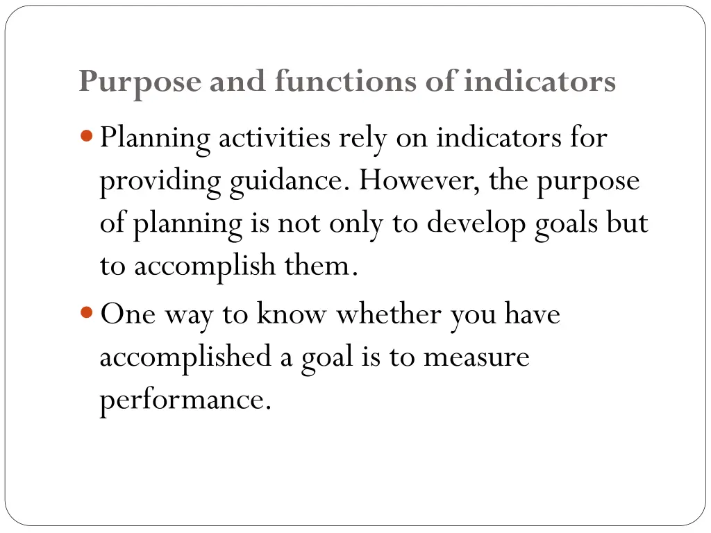 purpose and functions of indicators planning
