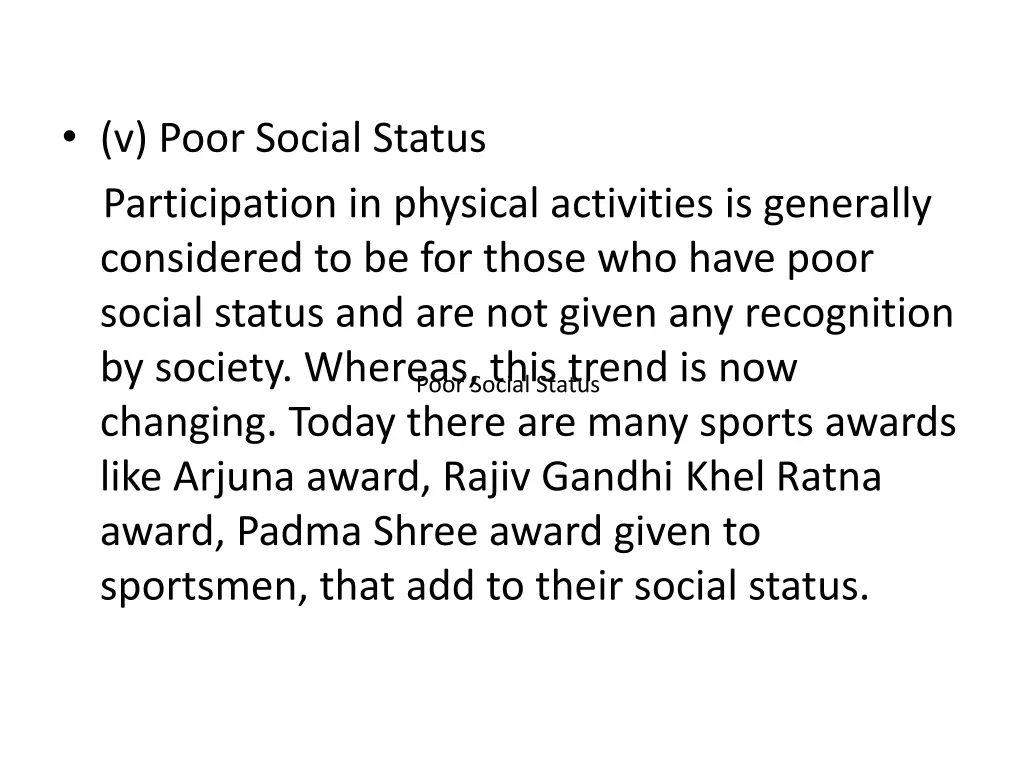 v poor social status participation in physical