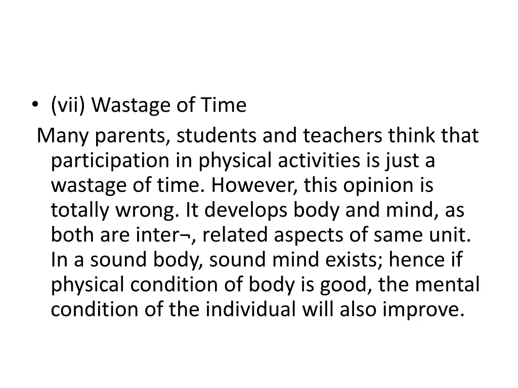 vii wastage of time many parents students