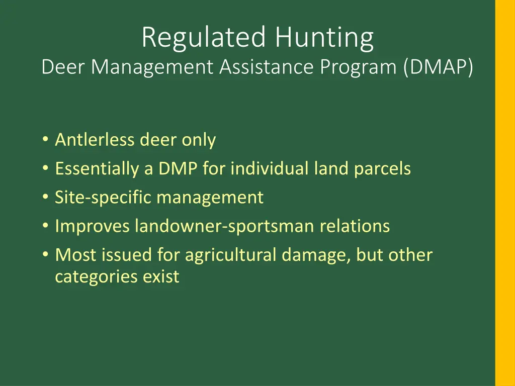 regulated hunting deer management assistance
