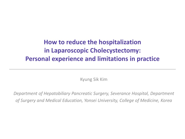 how to reduce the hospitalization in laparoscopic