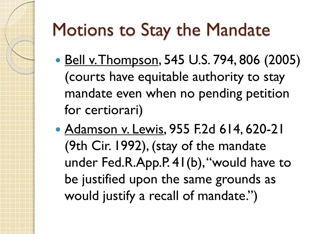 motions to stay the mandate 2