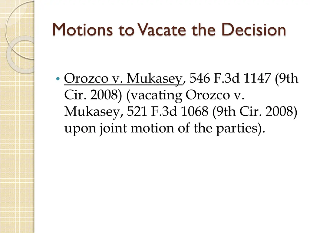 motions to vacate the decision