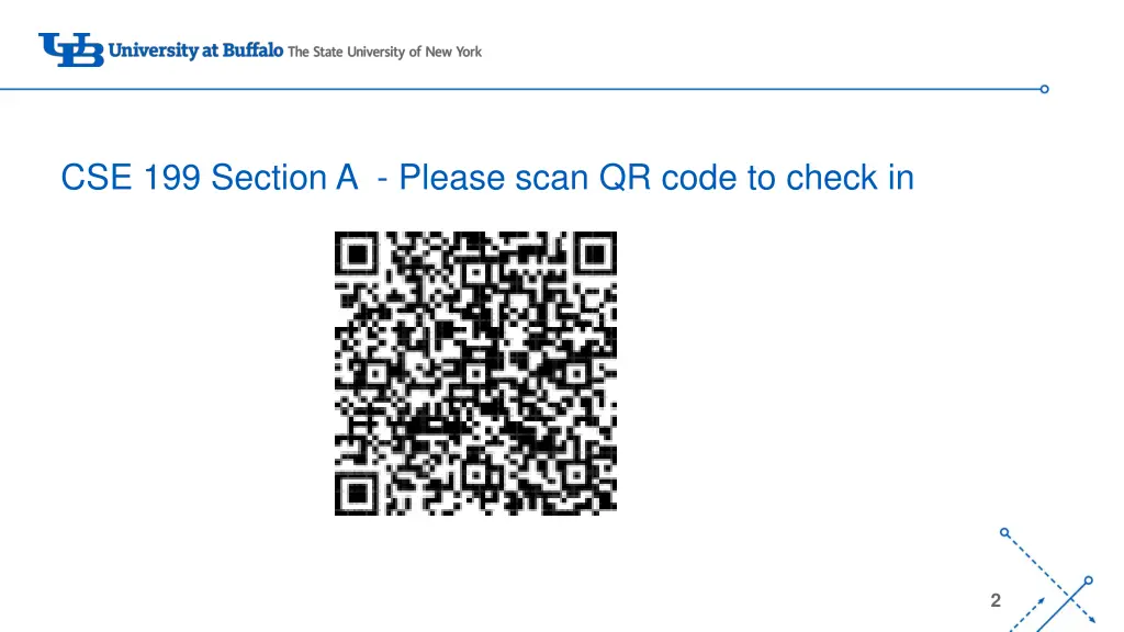 cse 199 section a please scan qr code to check in