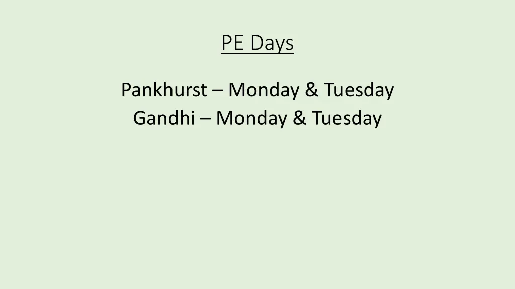 pe days