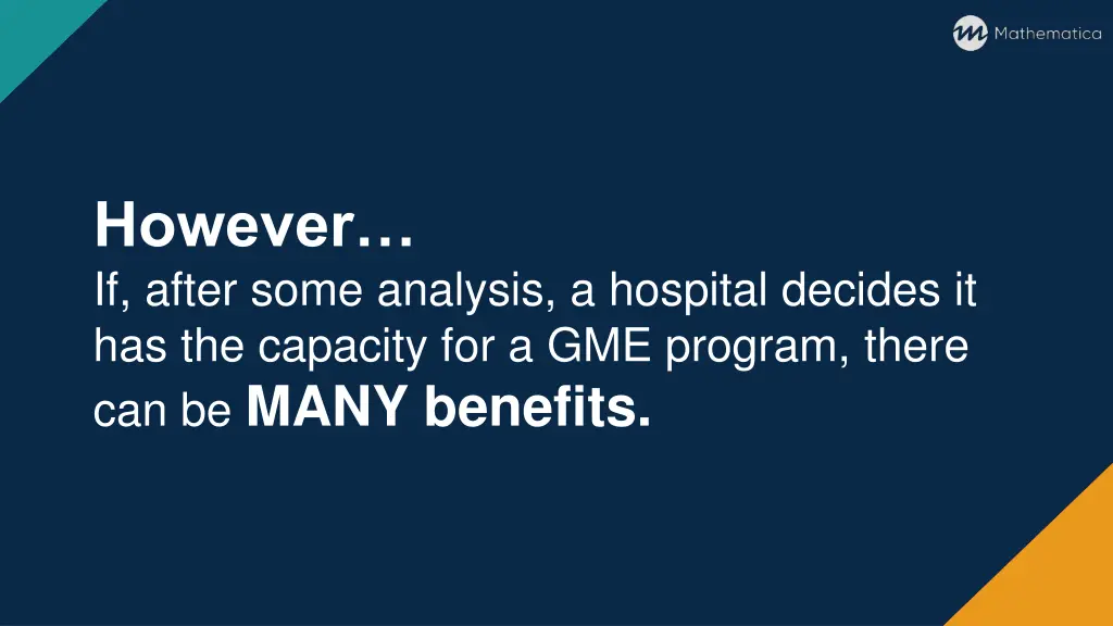 however if after some analysis a hospital decides