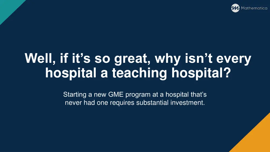 well if it s so great why isn t every hospital