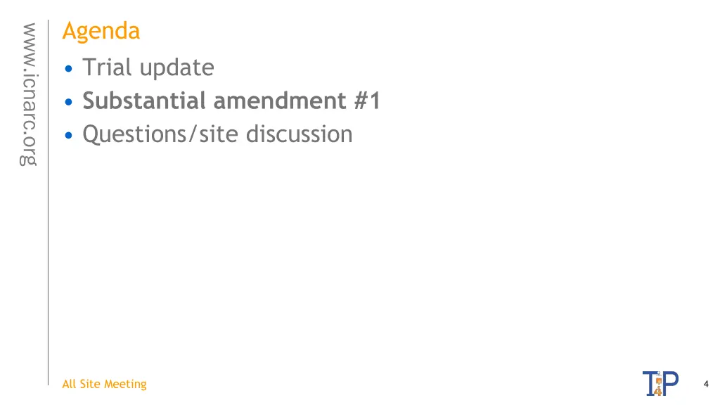 agenda trial update substantial amendment 1