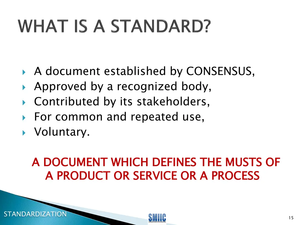 a document established by consensus approved