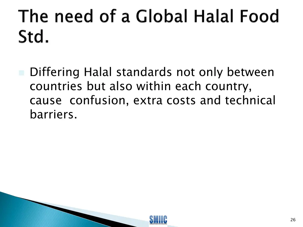 differing halal standards not only between