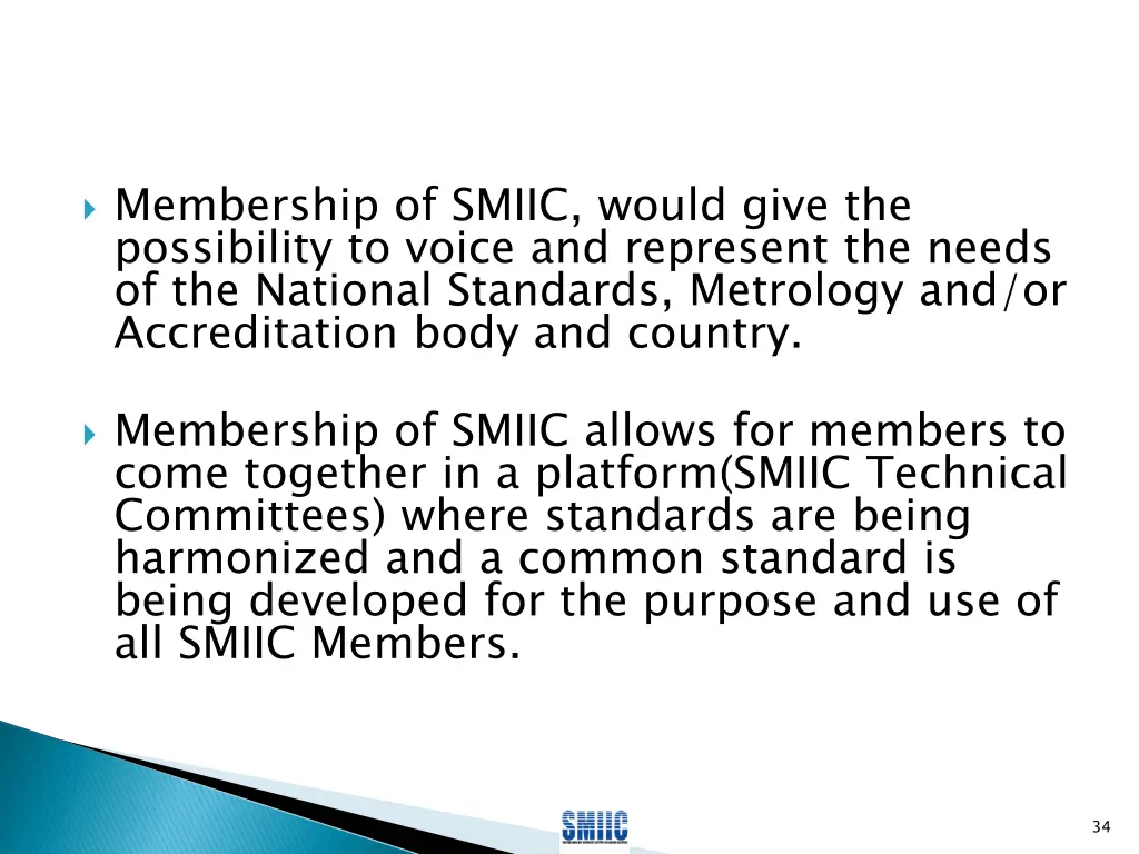 membership of smiic would give the possibility