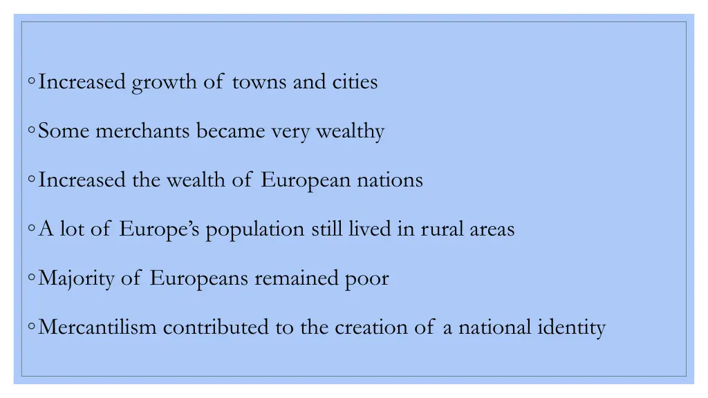 increased growth of towns and cities