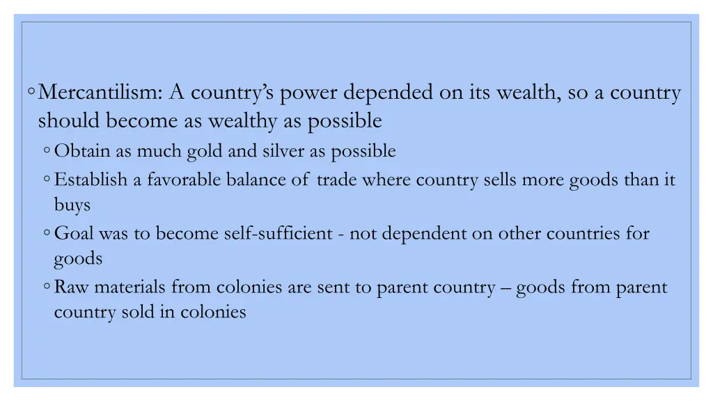 mercantilism a country s power depended