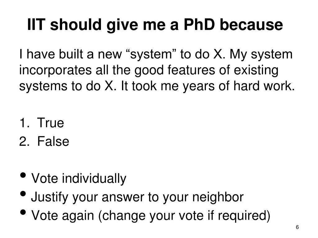 iit should give me a phd because 4