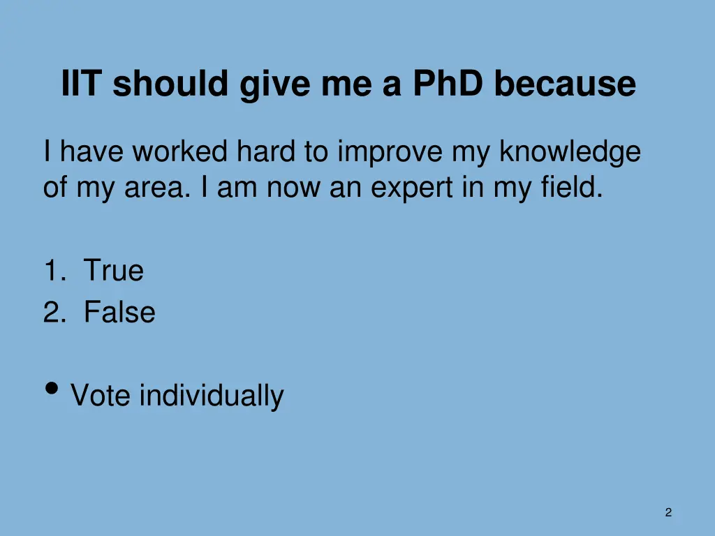 iit should give me a phd because
