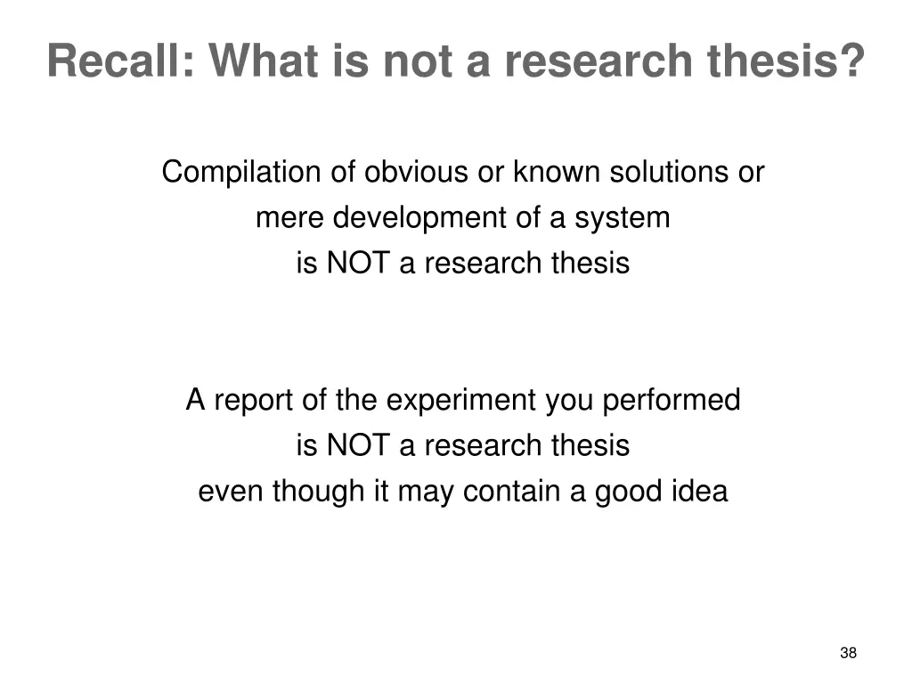 recall what is not a research thesis