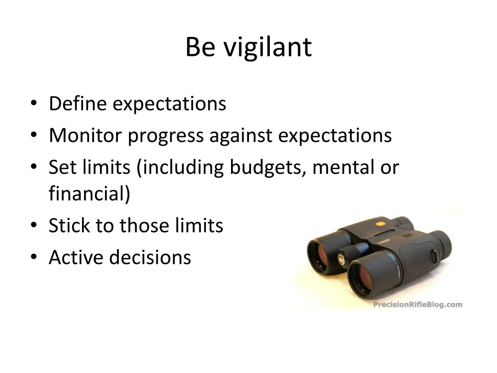 be vigilant