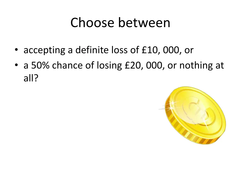choose between